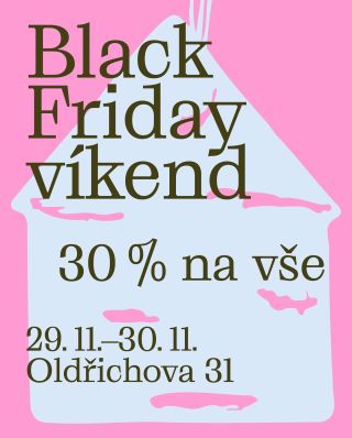 Offline Black Friday víkend a sleva 30 % na vše 💓 sobota & neděle 11-19 👋🏼